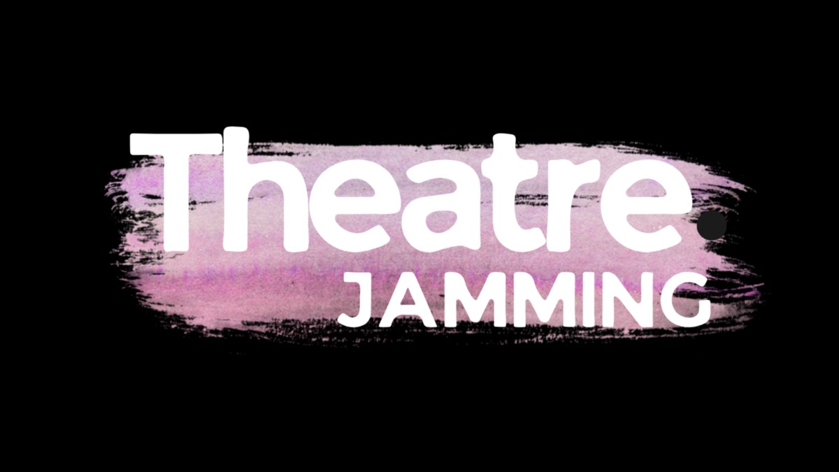 Theatre Jamming